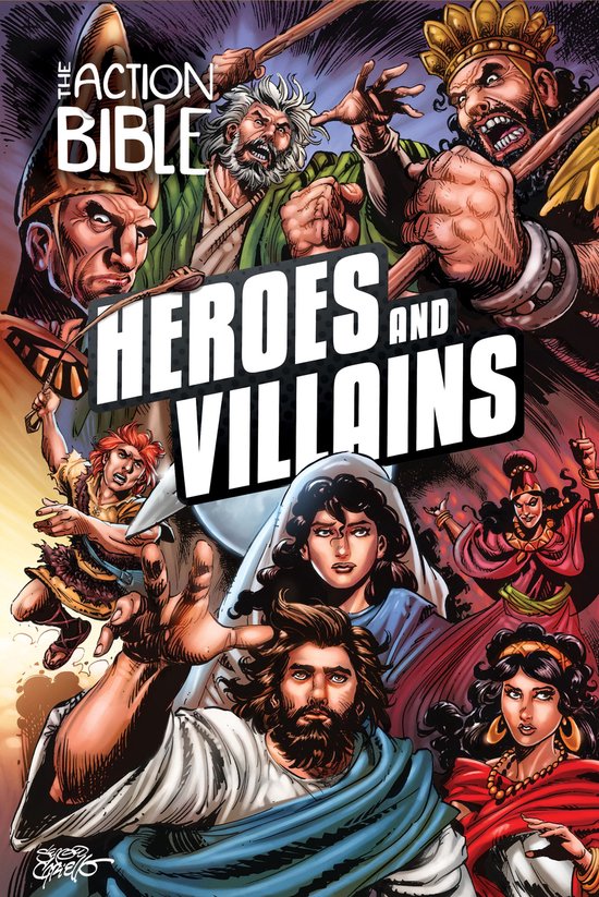 The Action Bible: Heros And Villains